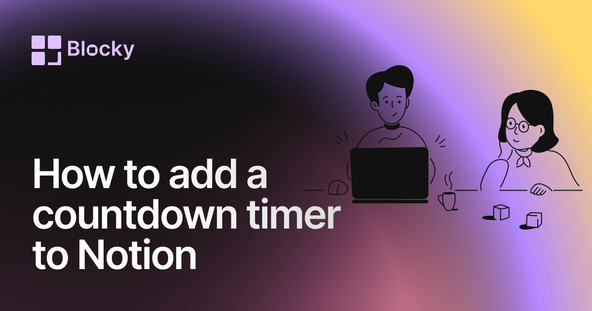 Add a Live Countdown Timer to Notion