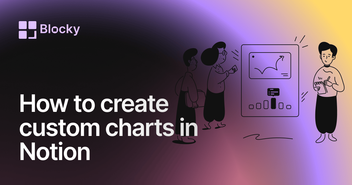 How to Create Custom Charts in Notion