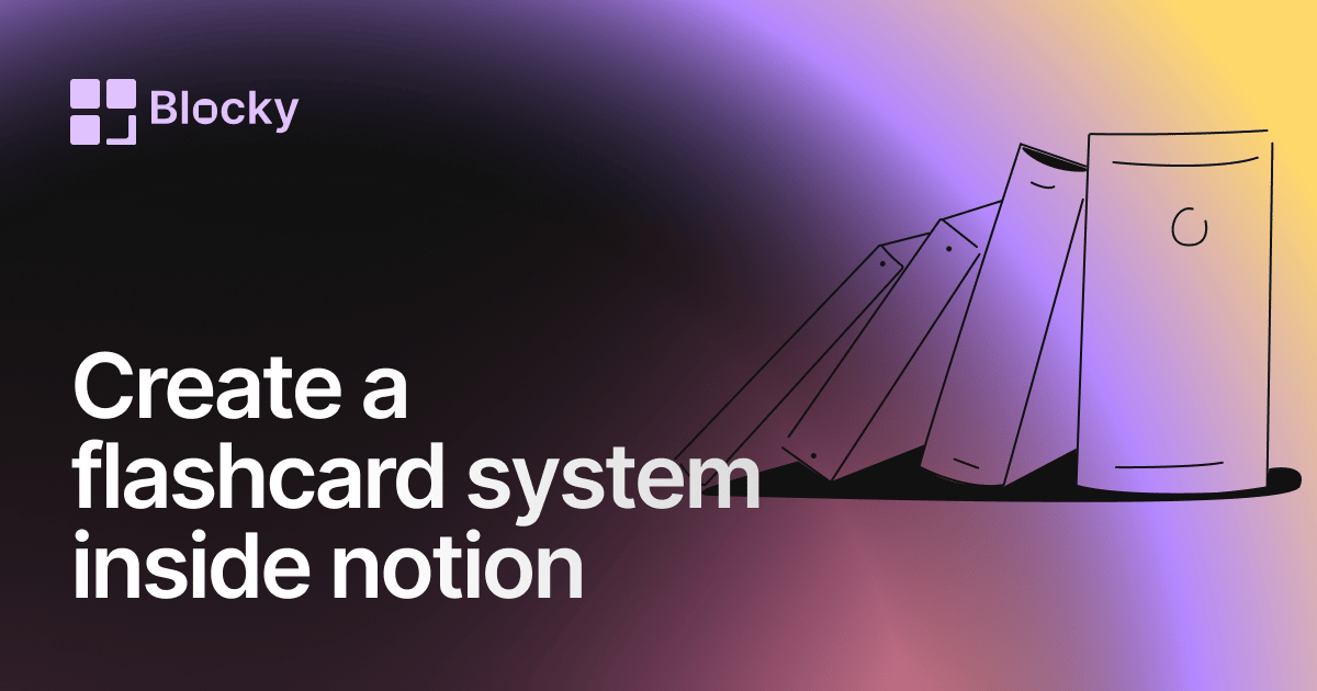 Create a Custom Flashcard System in Notion