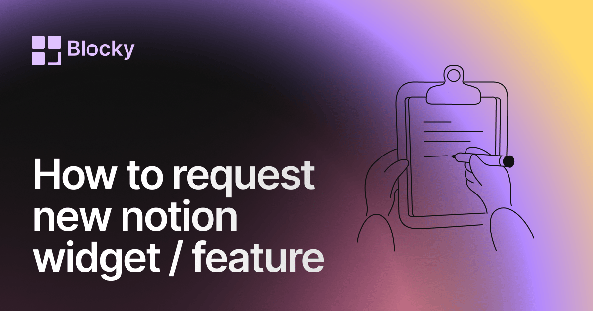Request a Notion Widget or Feature in Blocky