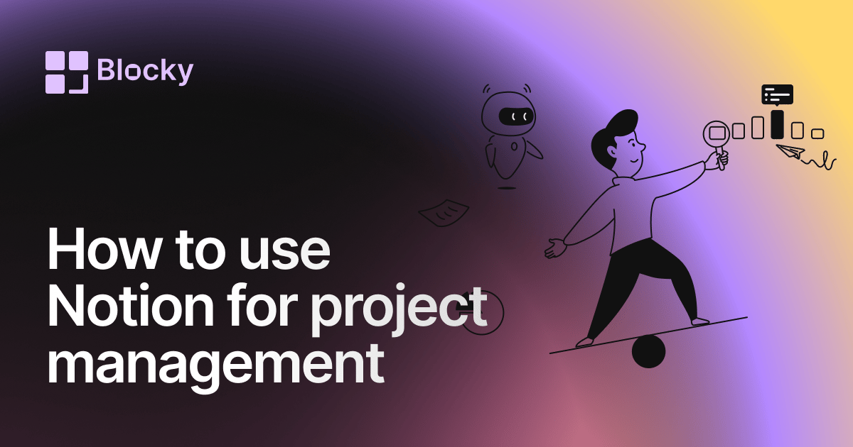 Notion Project Management Guide